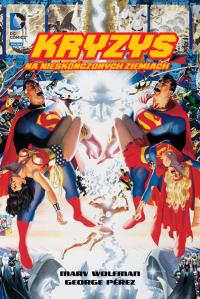 Kryzys na Nieskończonych Ziemiach. Autor: Marv Wolfman, George Perez. Dobreksiazki.pl Okładka książki Kryzys na Nieskończonych Ziemiach