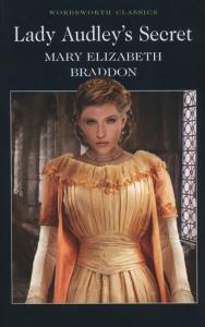 Lady Audley's Secret. Autor: Mary Elizabeth Braddon. Dobreksiazki.pl Okładka książki Lady Audley's Secret