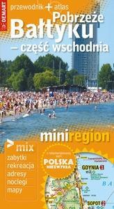 Mini region Pobrzeże Bałtyku przewodnik + atlas. Autor: Opracowanie zbiorowe. Dobreksiazki.pl Okładka książki Mini region Pobrzeże Bałtyku przewodnik + atlas