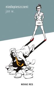 Okładka książki Niedopieszczeni