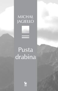 Pusta drabina. Autor: Jagiełło Michał. Dobreksiazki.pl Okładka książki Pusta drabina