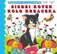 Siedzi kotek koło krzaczka. Autor: Emilia Pruchnicka (ilustr.). Dobreksiazki.pl Okładka książki Siedzi kotek koło krzaczka