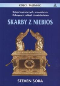 Skarby z niebios. Autor: Steven Sora. Dobreksiazki.pl Okładka książki Skarby z niebios