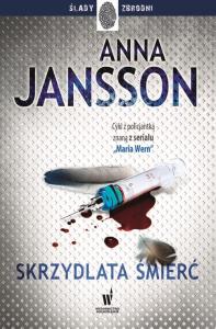Skrzydlata śmierć. Autor: Anna Jansson. Dobreksiazki.pl Okładka książki Skrzydlata śmierć