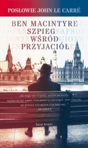 Szpieg wśród przyjaciół. Autor: Ben Macintyre. Dobreksiazki.pl Okładka książki Szpieg wśród przyjaciół