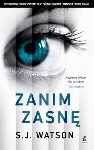 Zanim zasnę. Autor: S.J. Watson (Steve Watson). Dobreksiazki.pl Okładka książki Zanim zasnę