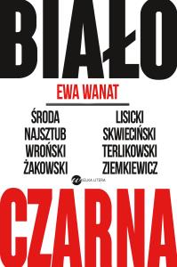Biało-czarna. Autor: Ewa Wanat. Dobreksiazki.pl Okładka książki Biało-czarna
