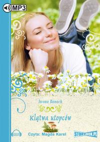 Klątwa utopców - Audiobook. Autor: Banach Iwona. Dobreksiazki.pl Okładka książki Klątwa utopców - Audiobook