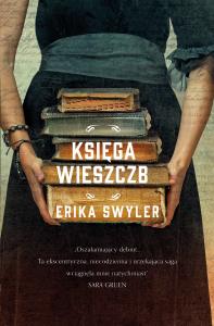 Księga wieszczb. Autor: Erika Swyler. Dobreksiazki.pl Okładka książki Księga wieszczb