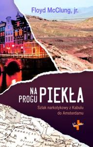 Na Progu Piekła. Autor: Floyd McClung jr.. Dobreksiazki.pl Okładka książki Na Progu Piekła