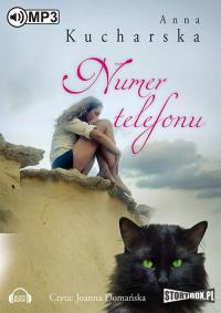 Numer telefonu - Audiobook. Autor: Kucharska Anna. Dobreksiazki.pl Okładka książki Numer telefonu - Audiobook