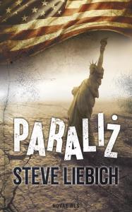 Paraliż. Autor: Liebich Steve. Dobreksiazki.pl Okładka książki Paraliż