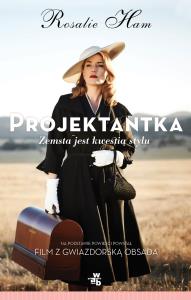 Projektantka. Autor: Ham Rosalie. Dobreksiazki.pl Okładka książki Projektantka