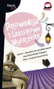 Prowansja i Lazurowe Wybrzeże. Autor: Opracowanie zbiorowe. Dobreksiazki.pl Okładka książki Prowansja i Lazurowe Wybrzeże