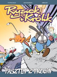 Rysiek i Królik T.2. Pasztet z trocin. Autor: Łukasz Piotrkowicz, Krzysztof Budziejewski. Dobreksiazki.pl Okładka książki Rysiek i Królik T.2. Pasztet z trocin