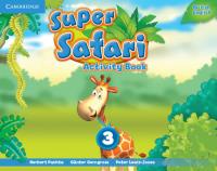 Super Safari 3 Activity Book. Autor: Puchta Herbert, Gerngross Günter, Lewis-Jones Peter. Dobreksiazki.pl Okładka książki Super Safari 3 Activity Book