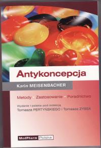 Antykoncepcja. Autor: Meisenbacher Karin. Dobreksiazki.pl Okładka książki Antykoncepcja