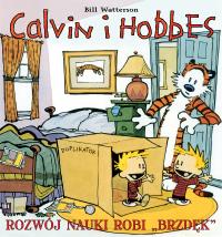Calvin i Hobbes T.6 Rozwój nauki robi ,,brzdęk''.. Autor: Opracowanie zbiorowe. Dobreksiazki.pl Okładka książki Calvin i Hobbes T.6 Rozwój nauki robi ,,brzdęk''.