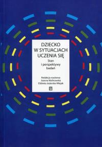 Dziecko w sytuacjach uczenia się. Wydawca: Atut. Dobreksiazki.pl Opakowanie Dziecko w sytuacjach uczenia się