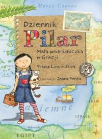Dziennik Pilar Mała podróżniczka w Grecji. Autor: Flvia Lins e Silva. Dobreksiazki.pl Okładka książki Dziennik Pilar Mała podróżniczka w Grecji