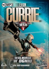 Hayden War tom 3 Walkiria w ogniu - Audiobook. Autor: Evan Currie. Dobreksiazki.pl Okładka książki Hayden War tom 3 Walkiria w ogniu - Audiobook