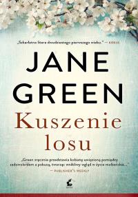Kuszenie losu. Autor: Jane Green. Dobreksiazki.pl Okładka książki Kuszenie losu