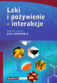 Leki i pożywienie Interakcje. Wydawca: Medpharm. Dobreksiazki.pl Opakowanie Leki i pożywienie Interakcje