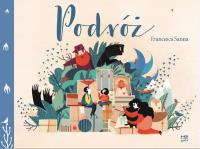 Podróż. Autor: Francesca Sanna. Dobreksiazki.pl Okładka książki Podróż
