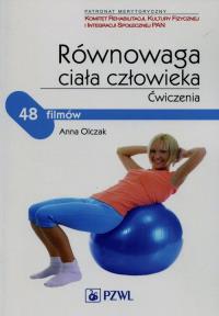 Równowaga ciała człowieka Ćwiczenia. Autor: Olczak Anna. Dobreksiazki.pl Okładka książki Równowaga ciała człowieka Ćwiczenia