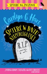Śmierć w dniu Niepodległości. Autor: Hart Carolyn G.. Dobreksiazki.pl Okładka książki Śmierć w dniu Niepodległości