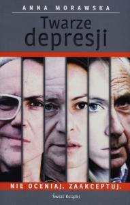 Twarze depresji. Autor: Anna Morawska. Dobreksiazki.pl Okładka książki Twarze depresji