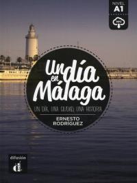 Un dia en Malaga. Autor: Rodriguez Ernesto. Dobreksiazki.pl Okładka książki Un dia en Malaga