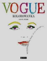 Vogue. Kolorowanka. Autor: Webb Iain R.. Dobreksiazki.pl Okładka książki Vogue. Kolorowanka