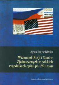 Wizerunek Rosji i Stanów Zjednoczonych. Autor: Agata Krzywdzińska. Dobreksiazki.pl Okładka książki Wizerunek Rosji i Stanów Zjednoczonych