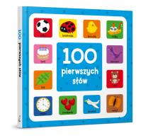 100 pierwszych słów. Autor: Opracowanie zbiorowe. Dobreksiazki.pl Okładka książki 100 pierwszych słów
