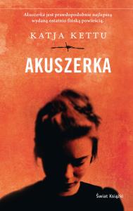Akuszerka. Autor: Katja Kettu. Dobreksiazki.pl Okładka książki Akuszerka