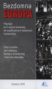 Bezdomna Europa. Wydawca: Minerwa Wydawnictwo Naukowe. Dobreksiazki.pl Opakowanie Bezdomna Europa