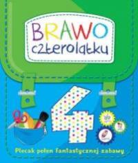 Brawo czterolatku. Plecak pełen fantastycznej zab.. Autor: Opracowanie zbiorowe. Dobreksiazki.pl Okładka książki Brawo czterolatku. Plecak pełen fantastycznej zab.