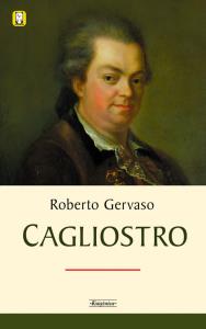 Cagliostro. Autor: Roberto Gervaso. Dobreksiazki.pl Okładka książki Cagliostro