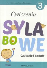 Ćwiczenia sylabowe 3 Czytanie i pisanie. Autor: Marta Kuchnik. Dobreksiazki.pl Okładka książki Ćwiczenia sylabowe 3 Czytanie i pisanie