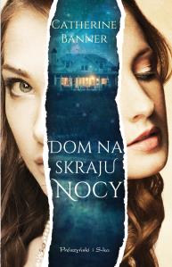 Dom na skraju nocy. Autor: Catherine Banner. Dobreksiazki.pl Okładka książki Dom na skraju nocy