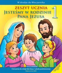 Jesteśmy w rodzinie Pana Jezusa 1 Zeszyt ucznia Szkoła podstawowa. Autor: Czarnecka Teresa. Dobreksiazki.pl Okładka książki Jesteśmy w rodzinie Pana Jezusa 1 Zeszyt ucznia Szkoła podstawowa