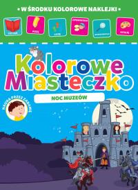 Kolorowe miasteczko Noc muzeów. Autor: Opracowanie zbiorowe. Dobreksiazki.pl Okładka książki Kolorowe miasteczko Noc muzeów