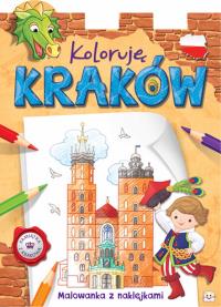 Koloruję Kraków Malowanka z naklejkami. Autor: Opracowanie zbiorowe. Dobreksiazki.pl Okładka książki Koloruję Kraków Malowanka z naklejkami