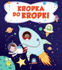 Kropka do kropki. Autor: Opracowanie zbiorowe. Dobreksiazki.pl Okładka książki Kropka do kropki