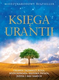 Księga Urantii. Autor: autor zbiorowy. Dobreksiazki.pl Okładka książki Księga Urantii