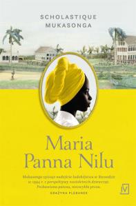 Maria Panna Nilu. Autor: Scholastique Mukasonga. Dobreksiazki.pl Okładka książki Maria Panna Nilu