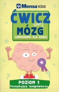 Mensa Kids. Ćwicz swój mózg. Łamigłówki 1. Autor: Gale H., Skitt C.. Dobreksiazki.pl Okładka książki Mensa Kids. Ćwicz swój mózg. Łamigłówki 1