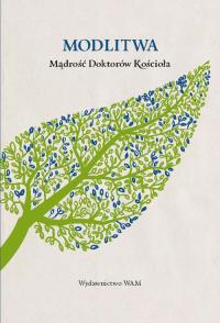Modlitwa. Autor: praca zbiorowa. Dobreksiazki.pl Okładka książki Modlitwa