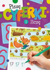 Piszę cyferki i liczę. Autor: Opracowanie zbiorowe. Dobreksiazki.pl Okładka książki Piszę cyferki i liczę
